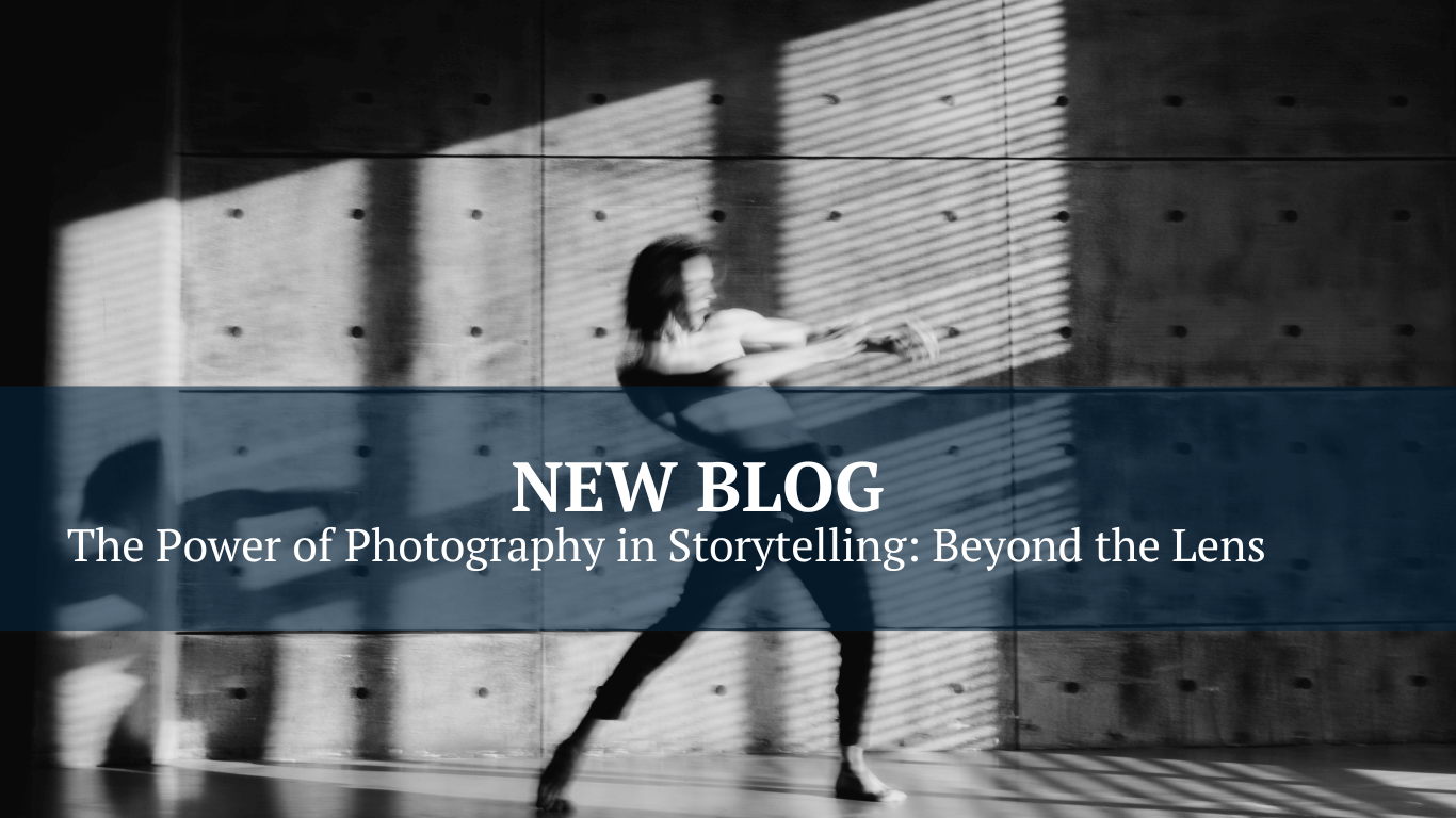 The Power of Photography in Storytelling_ Beyond the Lens